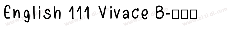 English 111 Vivace B字体转换 English 111 Vivace B字体转换